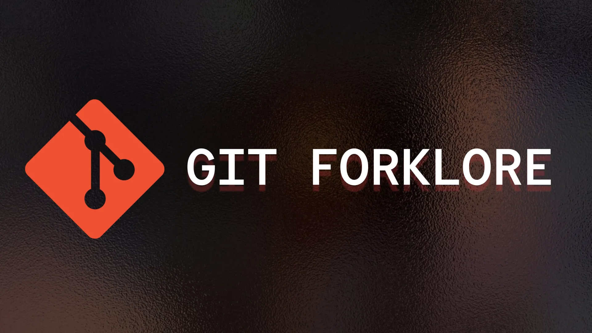 Git Forklore - Part 1